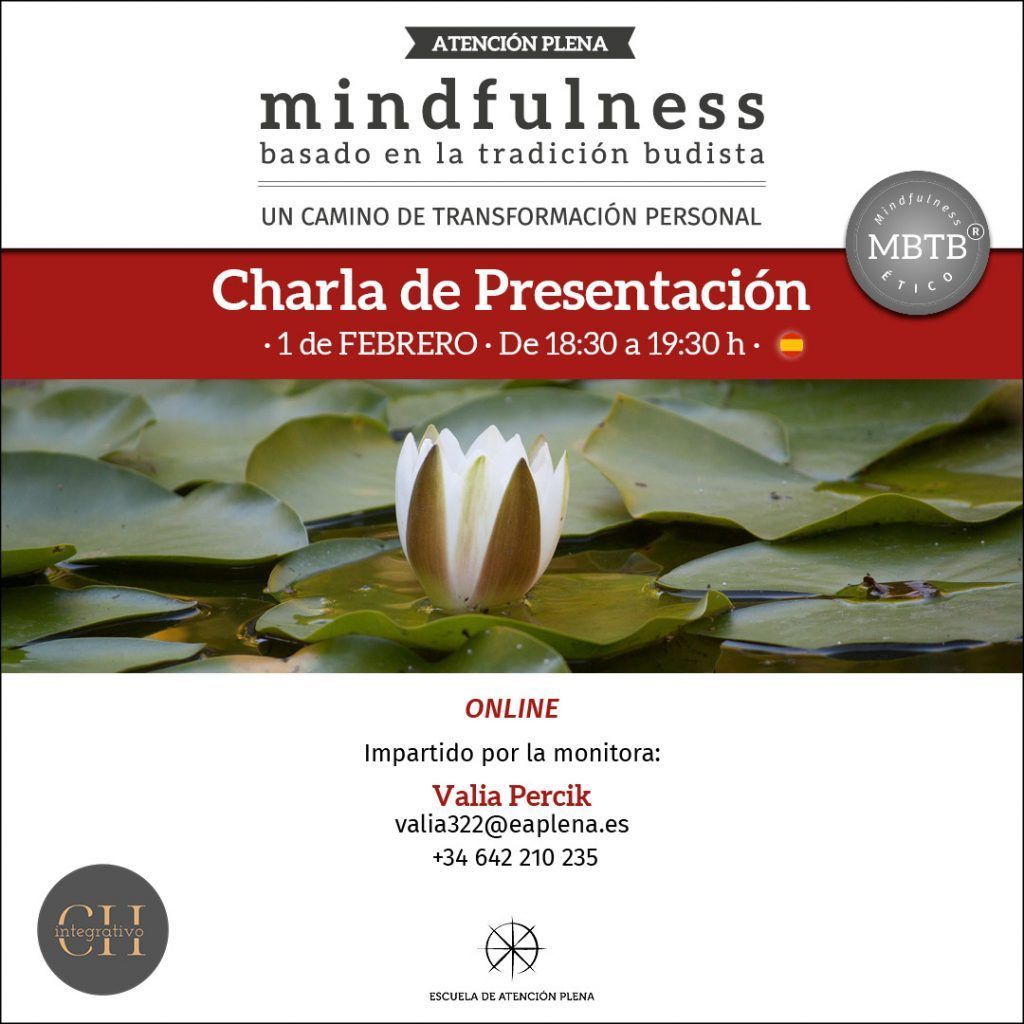 Charla de Presentación (Escuela de Atención Plena) ONLINE - MBTB - Mindfulness Basado en la Tradición Budista - Valia Percik